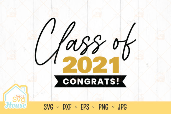 Class of 2021 Graphics for Crafts