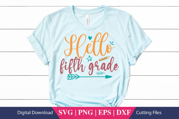 Hello Fifth Grade School SVG: Crafts & Graphics