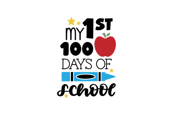 My 1st 100 Days: Graphics for Crafts