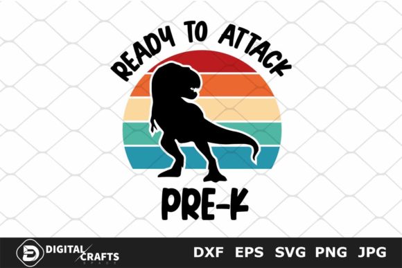 Ready to Attack Pre-k, School SVG: Graphics for Crafts