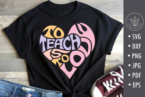 Teacher Graphics & Crafts: To Teach is to Love SVG Review