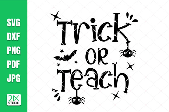 Trick or Teach SVG: Graphics for Crafts
